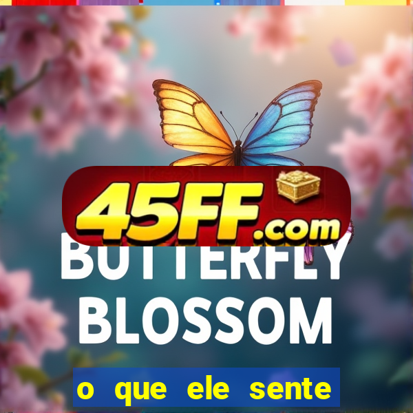 o que ele sente por mim rei de espadas
